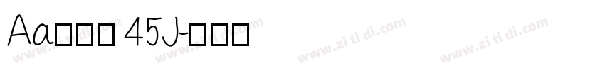 Aa灵感黑 45J字体转换
